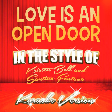 Love Is an Open Door (In the Style of Kristen Bell and Santino Fontana) [Karaoke Version] - Single