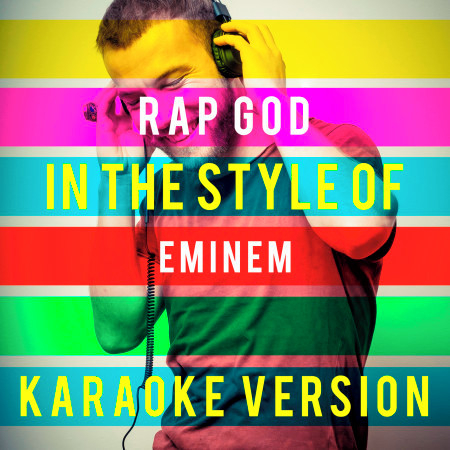 Rap God (In the Style of Eminem) [Karaoke Version]