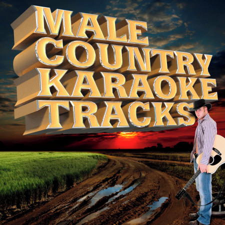Male Country Karaoke Tracks