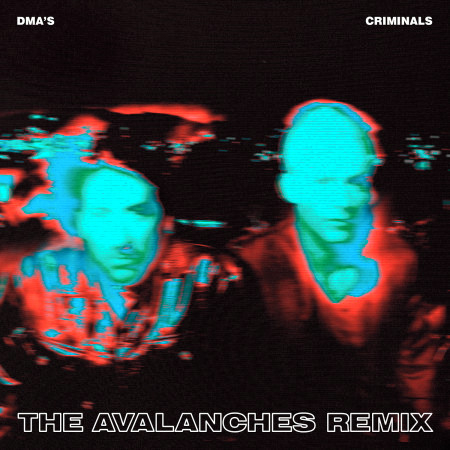 Criminals (The Avalanches Remix)