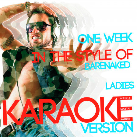 One Week (In the Style of Barenaked Ladies) [Karaoke Version] - Single