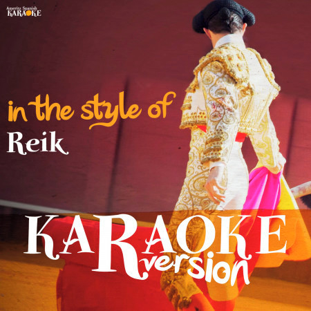 Karaoke (In the Style of Reik)