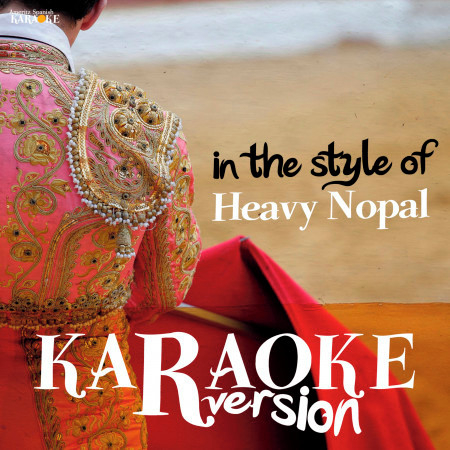 Karaoke (In the Style of Heavy Nopal) - Single