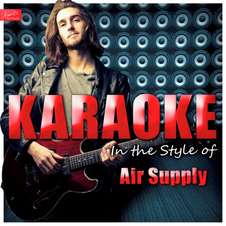 Two Less Lonely People in the World (In the Style of Air Supply) [Karaoke Version]