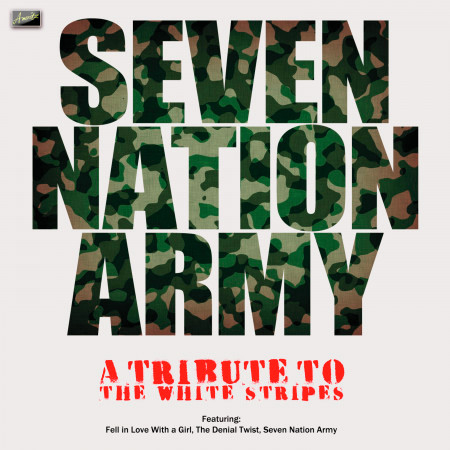 Seven Nation Army - A Tribute to The White Stripes