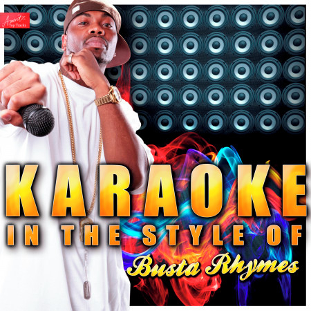 Karaoke - In the Style of Busta Rhymes