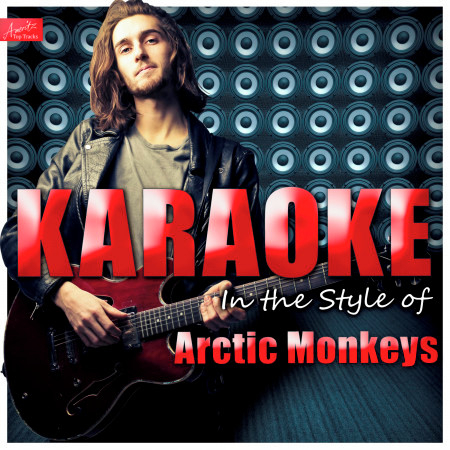 Dancing Shoes (In the Style of Arctic Monkeys) [Karaoke Version]