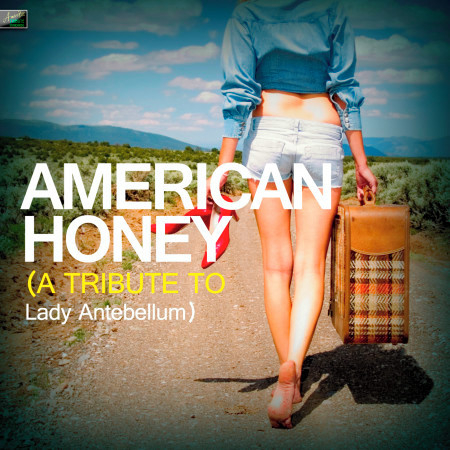 American Honey - A Tribute to Lady Antebellum