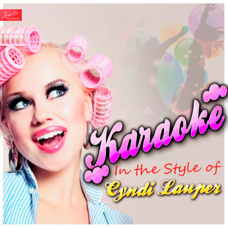 Karaoke - In the Style of Cyndi Lauper