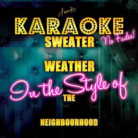 Sweater Weather (In the Style of the Neighbourhood) [Karaoke Version] - Single