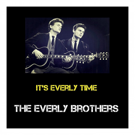 It's Everly Time專輯 - The Everly Brothers - LINE MUSIC