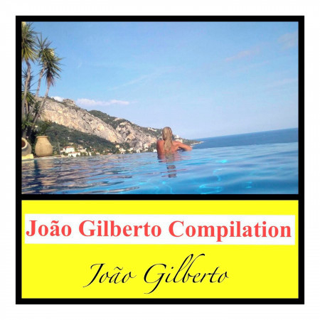 João Gilberto Compilation 專輯封面