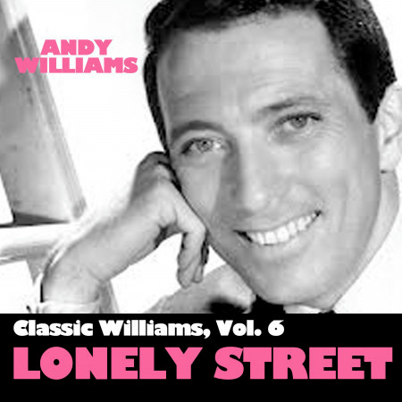 Classic Williams, Vol. 6: Lonely Street