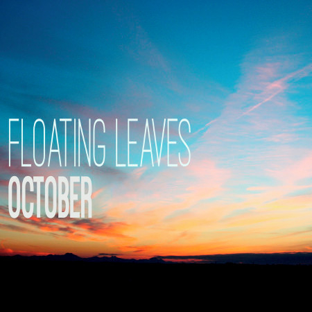 Floating Leaves (2020 Remaster)