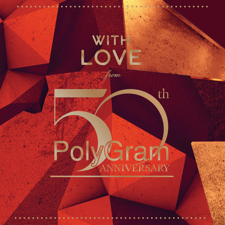 With Love From Polygram 50th Anniversary專輯 群星 Line Music With Love From Polygram 50th Anniversary專輯 群星 Line Music