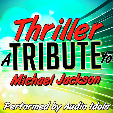 Thriller: A Tribute to Michael Jackson