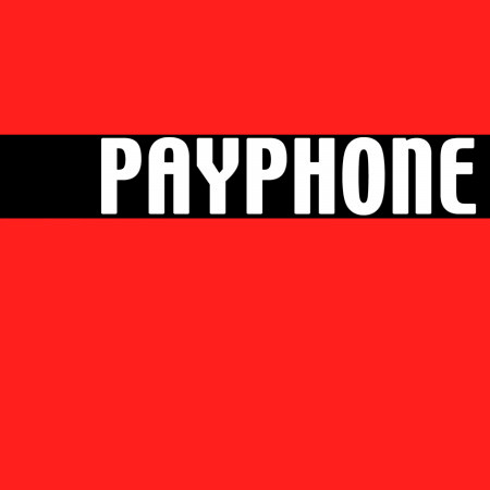 Payphone (Originally Performed By Maroon 5) [Karaoke Version]