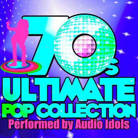 Ultimate '70s Pop Collection