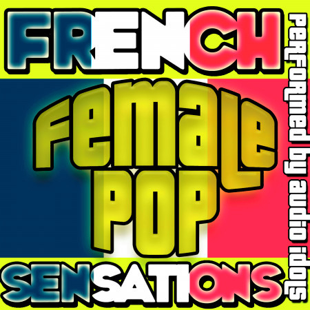 French Female Pop Sensations