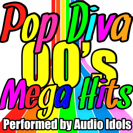 Pop Diva 00's Mega Hits