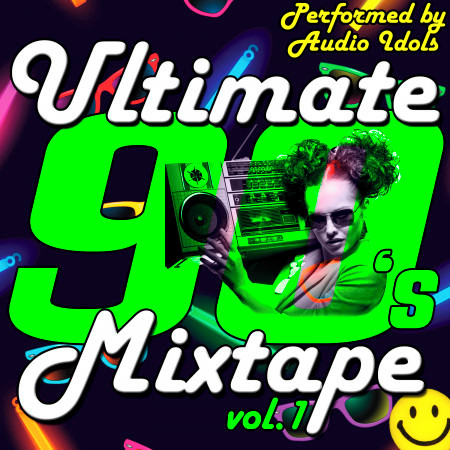 Ultimate 90's Mixtape Vol.1