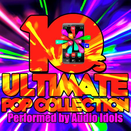 Ultimate '10s Pop Collection