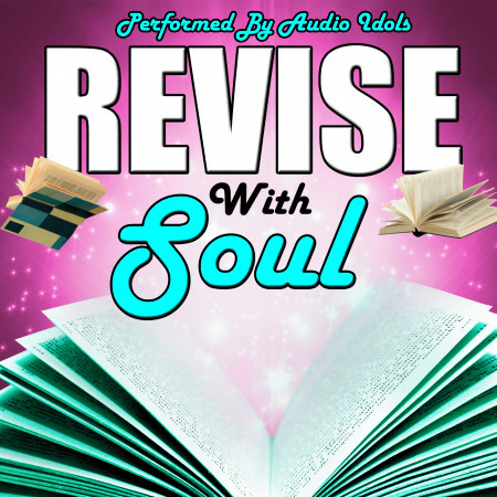Revise with Soul