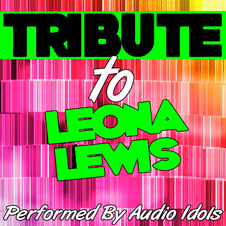 Tribute to Leona Lewis