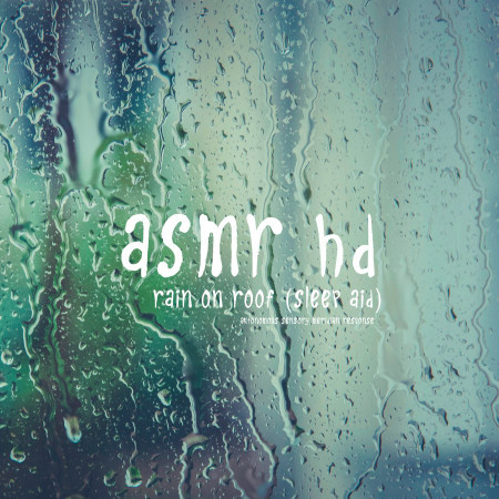 Asmr - Rain on Roof (Sleep Aid)
