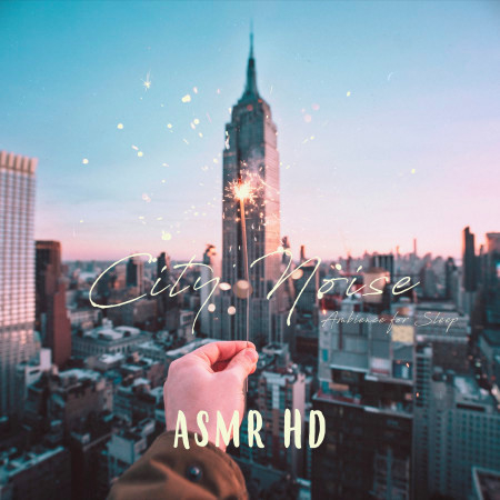Asmr: City Sleep Background Sound