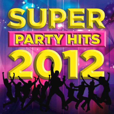 Super Party Hits 2012