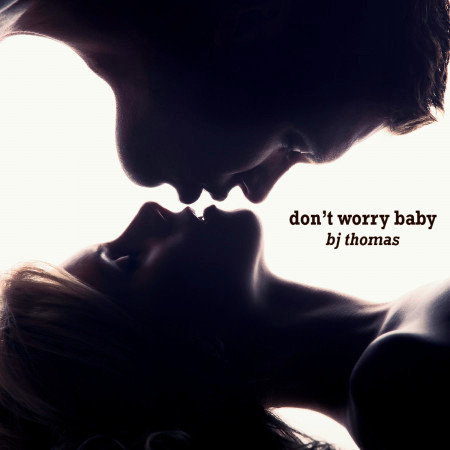 Don't Worry Baby