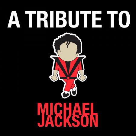 A Tribute To Michael Jackson