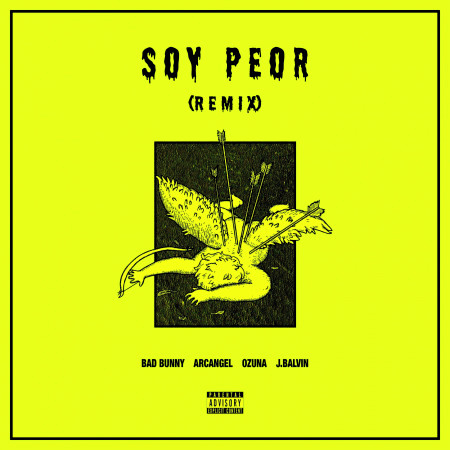 Soy Peor (Remix)