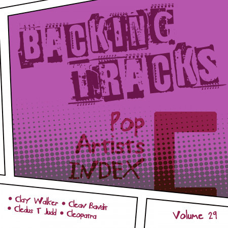 Backing Tracks / Pop Artists Index, C, (Clay Walker / Clean Bandit / Cledus T Judd / Cleopatra), Vol. 29