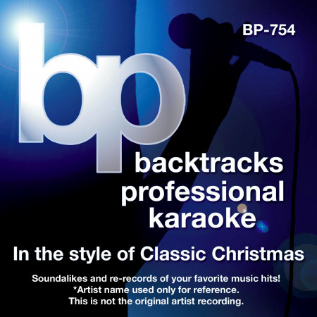 Karaoke - In the Style of Classic Christmas (Karaoke Version)