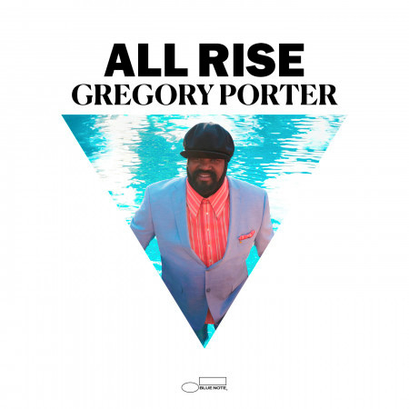All Rise (Deluxe)專輯 - Gregory Porter 葛雷哥萊‧波特 - LINE MUSIC