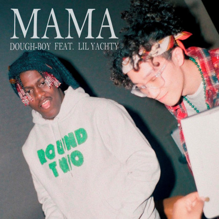 Mama (feat. Lil Yachty)