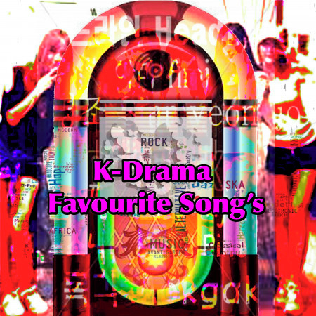 K-Drama Favourite Song's