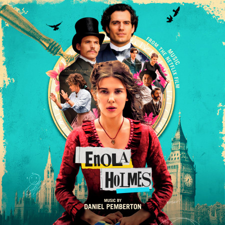 Enola Holmes (Music from the Netflix Film)