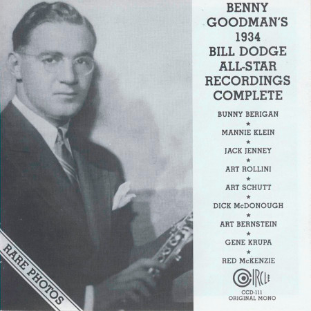 Benny Goodman's 1934 Bill Dodge All-Star Recordings Complete