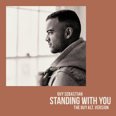 Standing With You (The Guy Alt. Version)