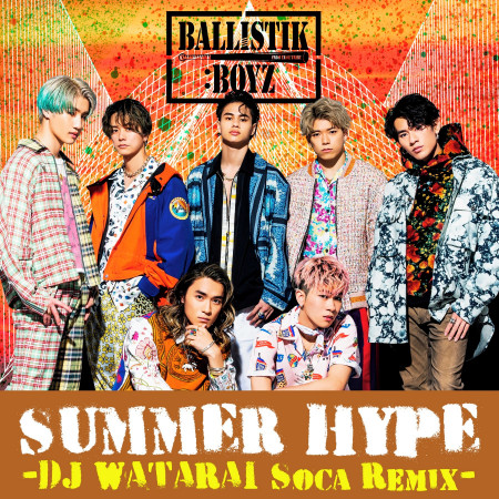 SUMMER HYPE -DJ WATARAI Soca Remix- 專輯封面