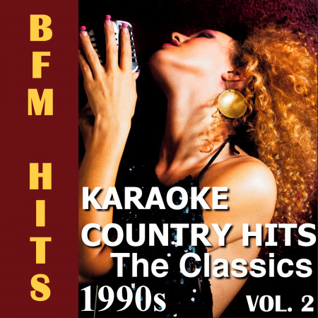 Karaoke: Country Hits 1990s the Classics, Vol. 2