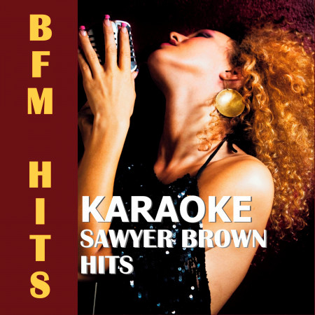 Karaoke: Sawyer Brown Hits