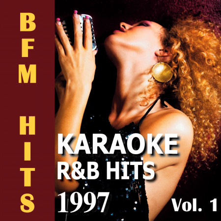 Karaoke: R&B Hits 1997, Vol. 1