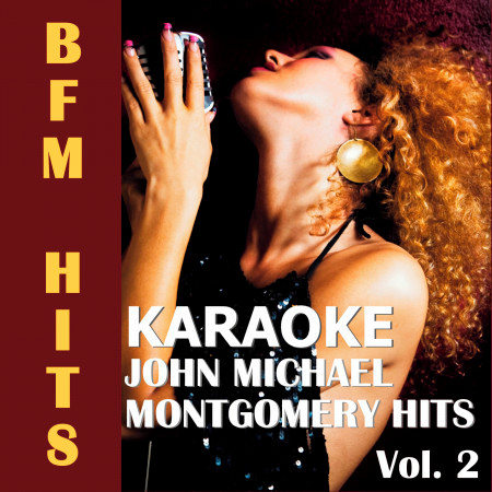 Karaoke: John Michael Montgomery Hits, Vol. 2