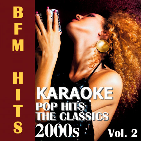 Karaoke: Pop Hits 2000s, The Classics, Vol. 2