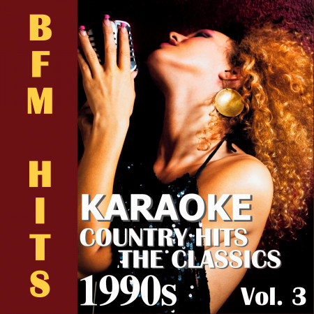 Karaoke: Country Hits 1990s the Classics, Vol.3