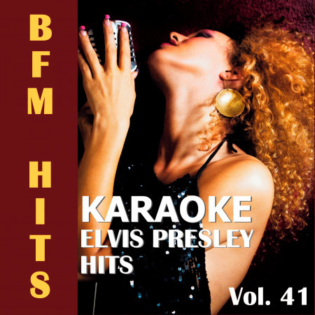 Karaoke: Elvis Presley Hits, Vol. 41